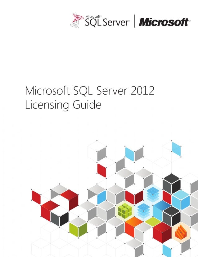 Sql server 2012 licensing reference guide