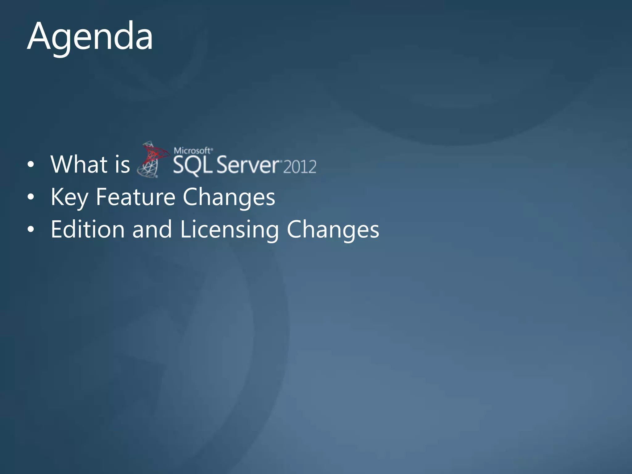 Sql Server 2012 overview and licensing | PPTX