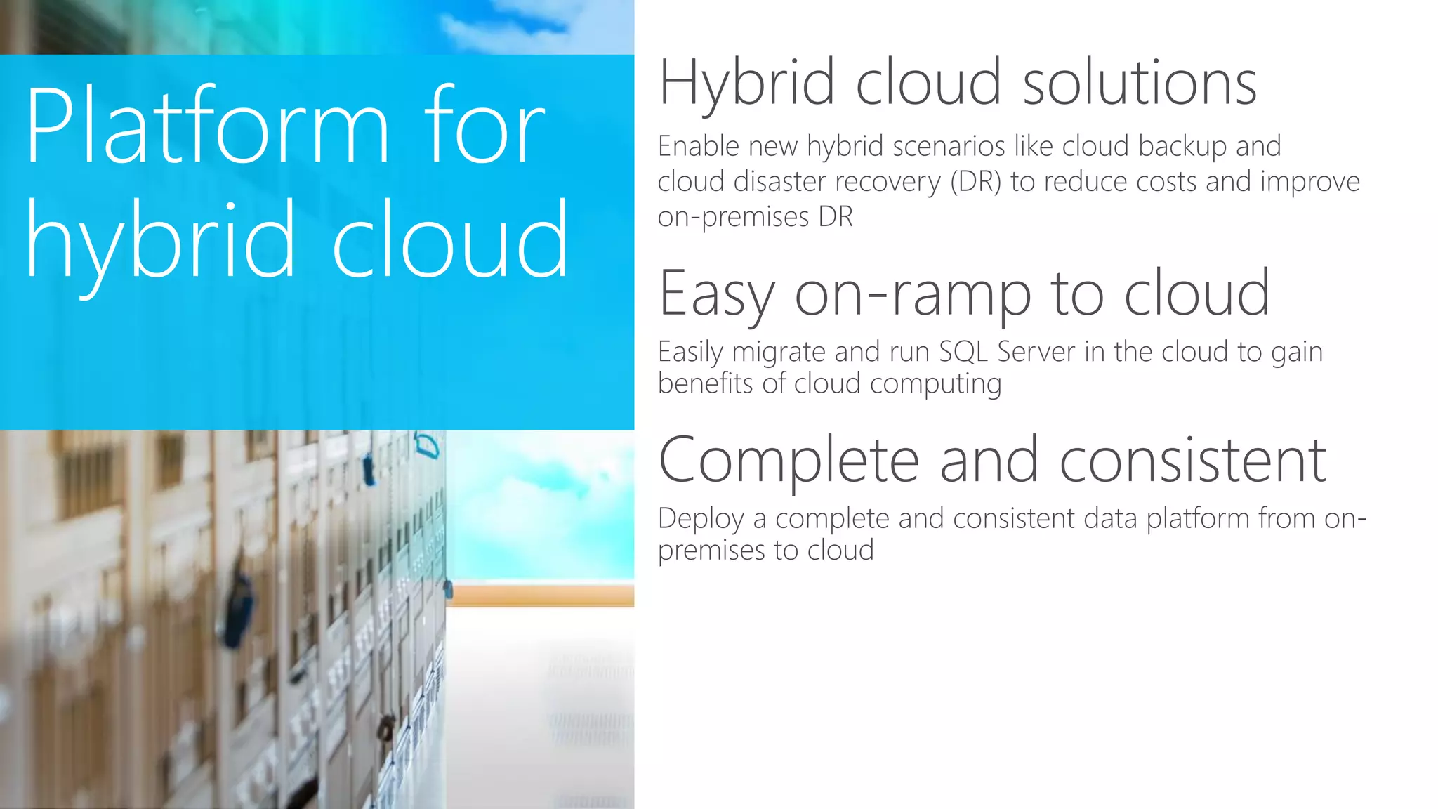 SQL Server 2014
Platform for Hybrid Cloud
(Level 300 Deck)
 