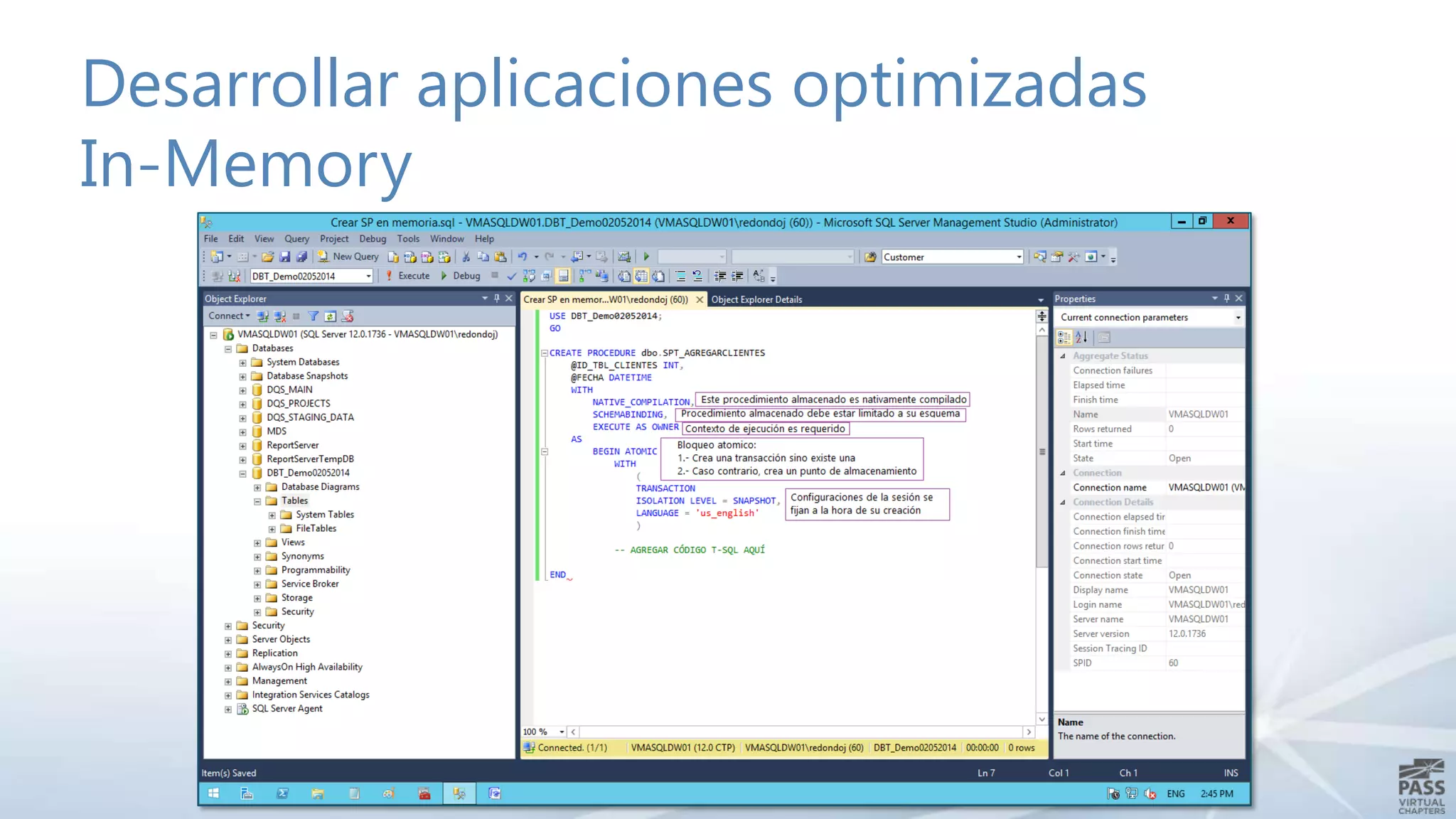 Desarrollar aplicaciones optimizadas
In-Memory

 
