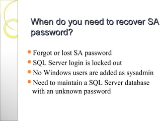 SQL Server 2016 Password Recovery / Reset | PPT