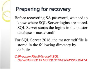 SQL Server 2016 Password Recovery / Reset | PPT