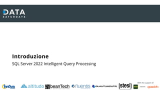 SQL Server 2022 Intelligent Query Processing