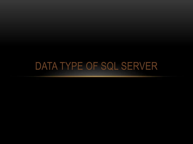 SQL Server Data Types Guide | PPT