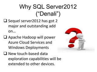 Sql server denali | PPT