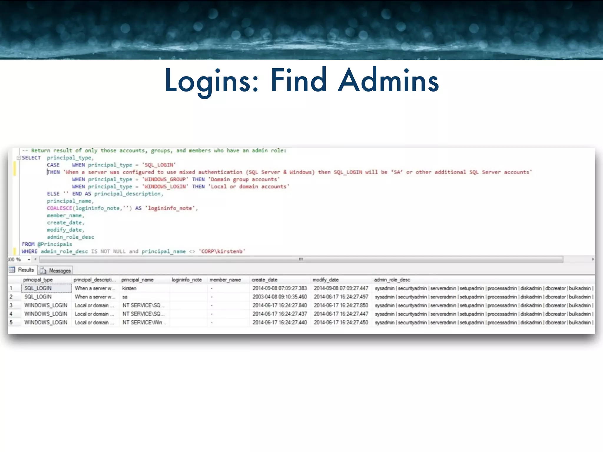 Logins: Find Admins 
 
