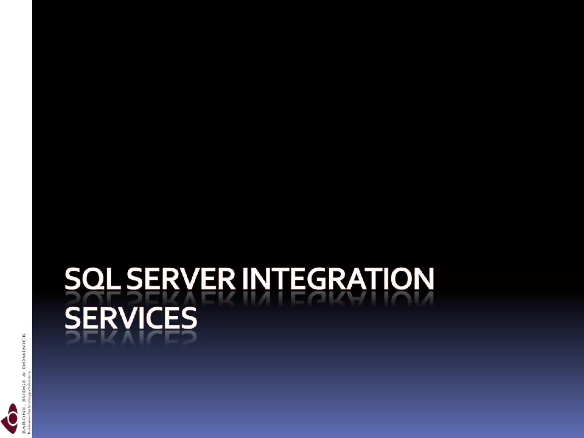 SQL Server Integration Services | PPTX | Databases | Computer Software ...