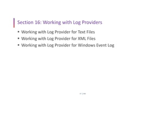 SSIS
27
Section 16: Working with Log Providers
 Working with Log Provider for Text Files
 Working with Log Provider for XML Files
 Working with Log Provider for Windows Event Log
 