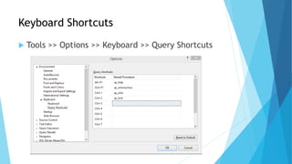 Sql Server Management Studio Tips and Tricks | PPTX