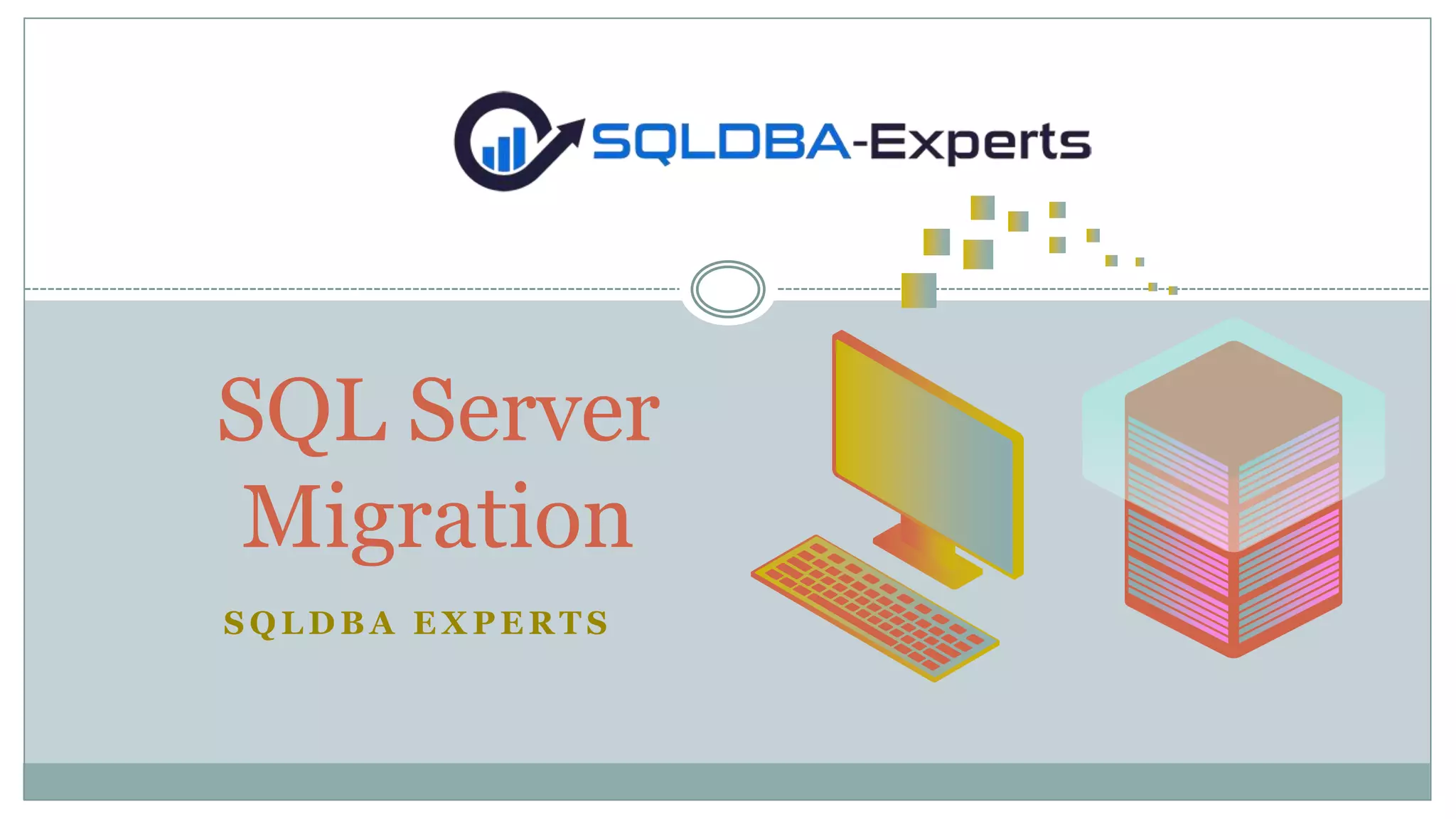 SQL Server Migration, Upgrades, and Installation | PPT