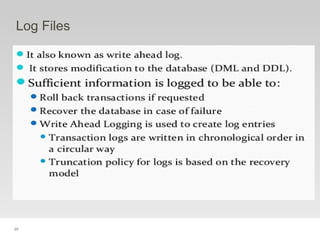 25
Log Files
 