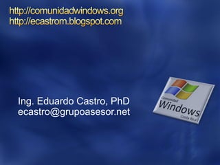 Ing. Eduardo Castro, PhD
ecastro@grupoasesor.net
 