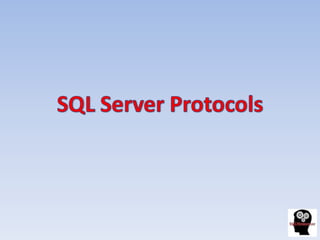 Sql server protocols | PPT