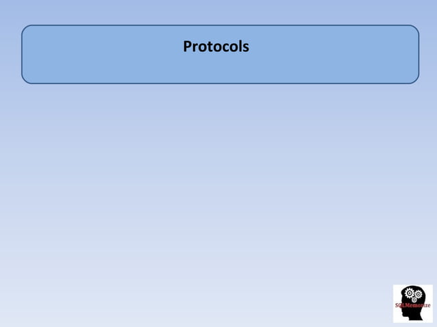 Sql server protocols | PPT | Computer Networking | Computing
