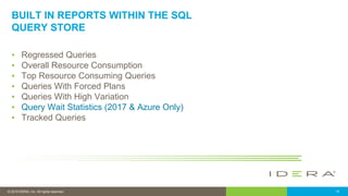 IDERA Live | Leverage the Query Store for Better SQL Server Performance ...
