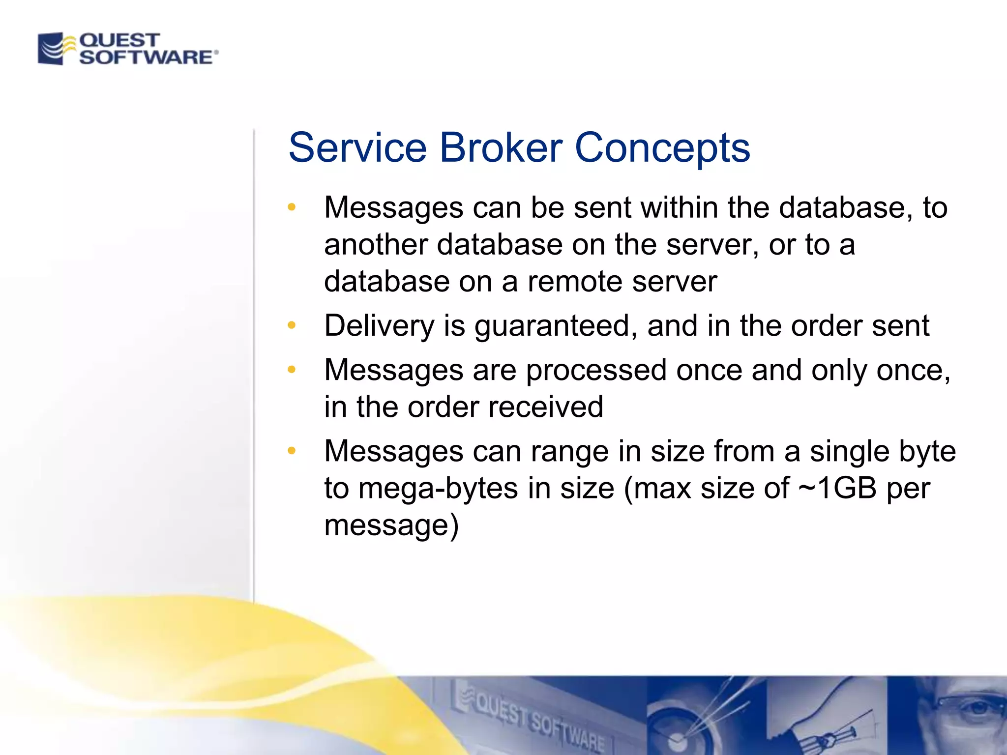 Sql Server Service Broker In The Real World | PPT
