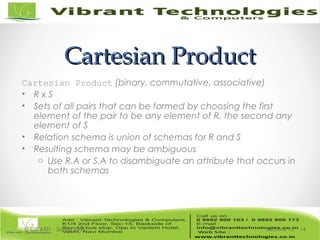 Cartesian ProductCartesian Product
Cartesian Product (binary, commutative, associative)
• R x S
• Sets of all pairs that can be formed by choosing the first
element of the pair to be any element of R, the second any
element of S
• Relation schema is union of schemas for R and S
• Resulting schema may be ambiguous
o Use R.A or S.A to disambiguate an attribute that occurs in
both schemas
Lecture 15© CIS 4301 - Spring 2006 14
 