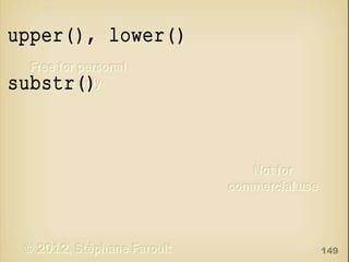 upper(), lower()
substr()

149

 