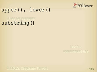 upper(), lower()
substring()

156

 