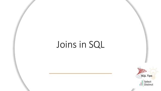 Joins in SQL
 