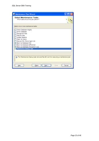 SQL Server DBA Training




                          Page 23 of 48
 