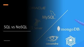 SQL vs NoSQL | PPTX