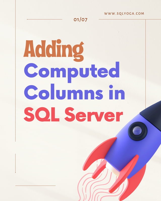 Adding Computed Columns in SQL Server | SQLYoga | PDF