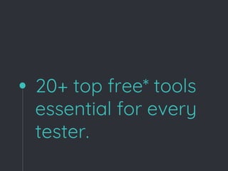 20+ top free tools essential for every software tester | PDF