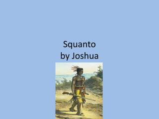 Squantoby Joshua 