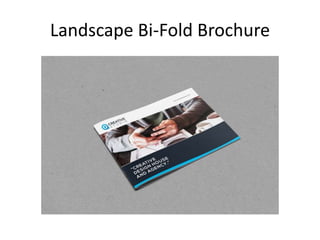 Landscape Bi-Fold Brochure
 