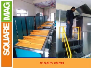 CONTROL
LEAD SCREW MECHANISM
FOR COIL MOMENT
LEAD SCREW
FOR
HEAD STOCK MOMENT
HEAD STOCK
TANK
TAIL STOCK
MOTORISED STEADY REST
FOR ROTATING JOB
JOB
FPI FACILITY UTILITIES
 