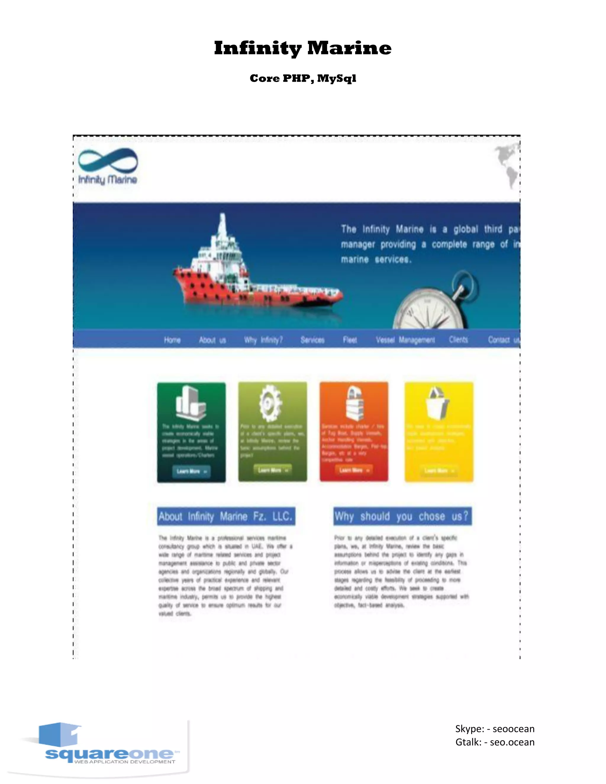 Infinity Marine
Core PHP, MySql
Skype: - seoocean
Gtalk: - seo.ocean
 