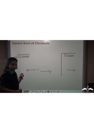 Square root of  decimal  numbers