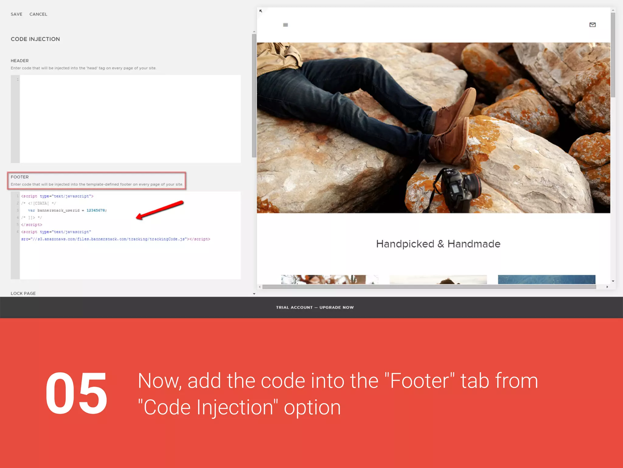 05Now,addthecodeintothe"Footer"tabfrom
"CodeInjection"option
 