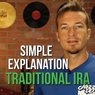 explanation
simple
traditional ira
 
