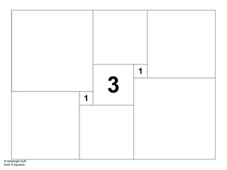 1
31
A rectangle built
from 9 squares
 