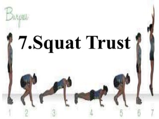 7.Squat Trust
 