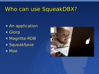 Squeak DBX Slide 24