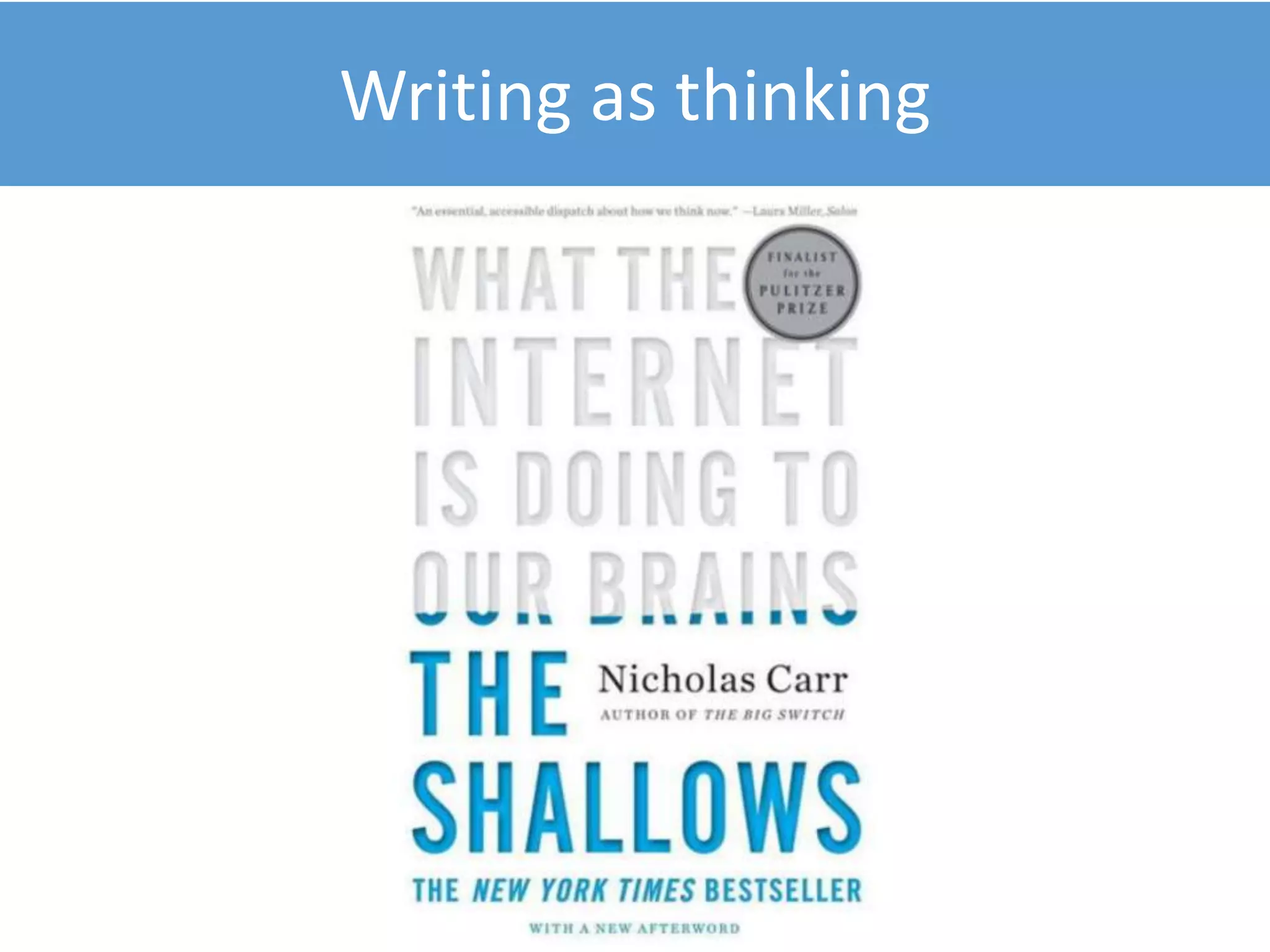 Writing as thinking
 