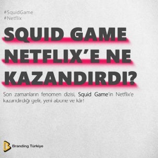 Squid Game Netflix'e Ne Kazandırdı? 