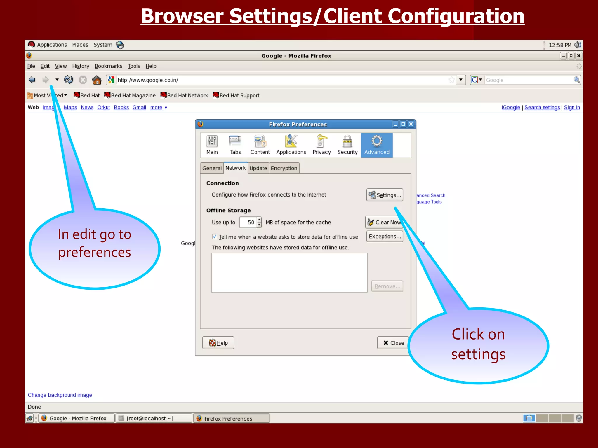 In edit go to preferences Click on settings Browser Settings/Client Configuration 