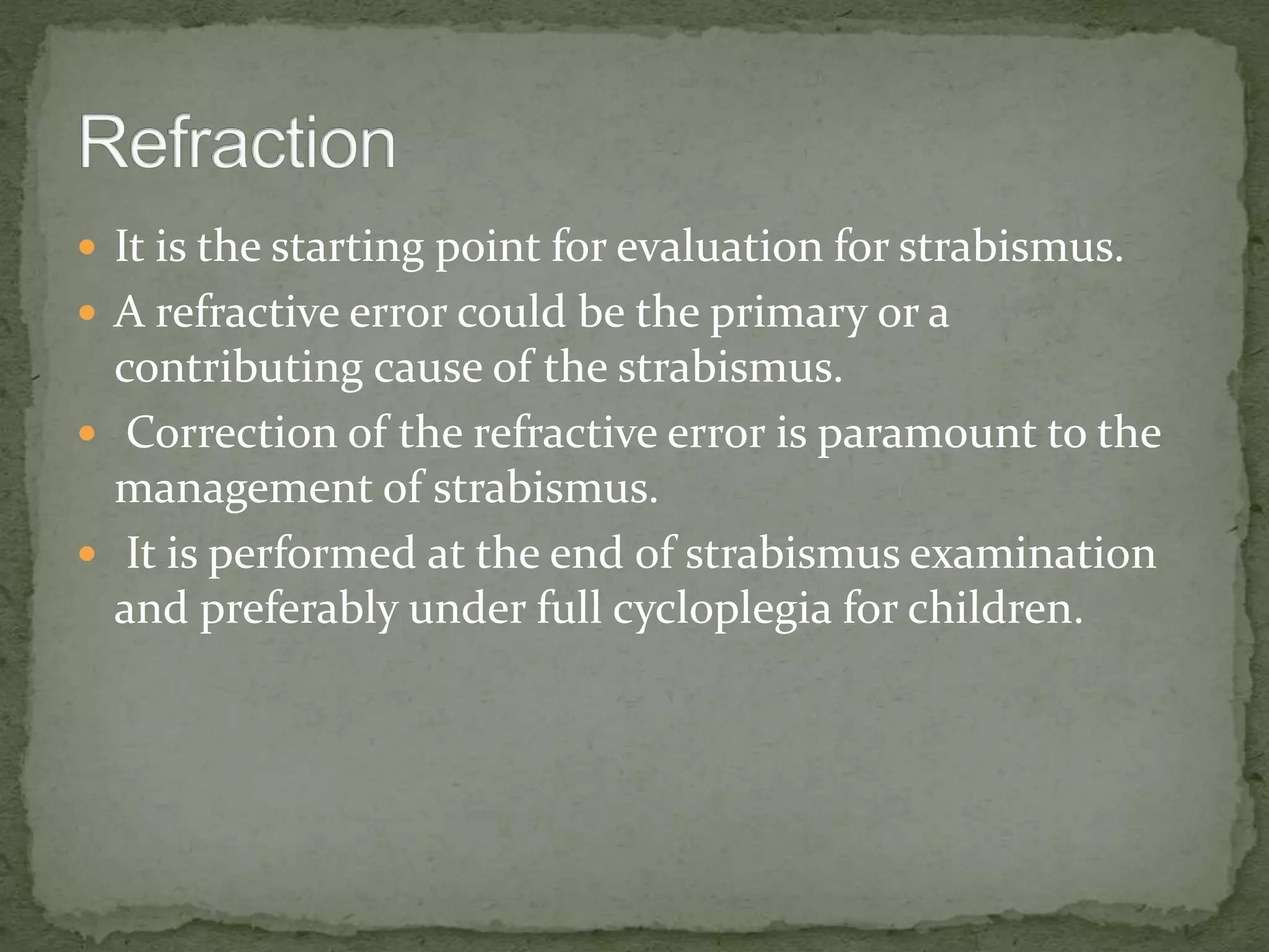 Refractive Strabismus evaluation of strabismus | PPTX