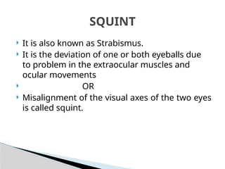 Visual Squint squint 4-1.pptx opthalmologist pptx squint | PPTX