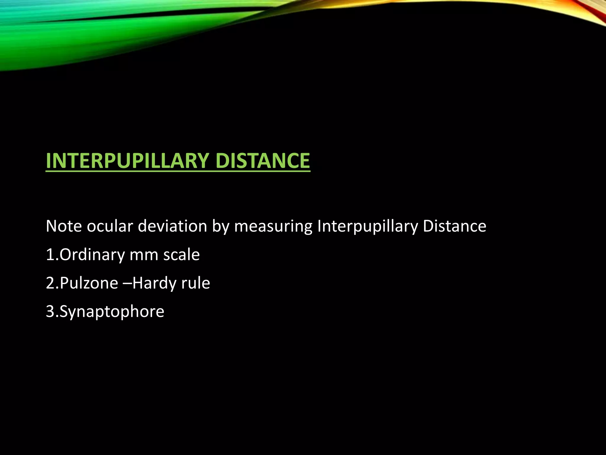 Pulzonehardy Ruler Clinical examination of squint | PPTX