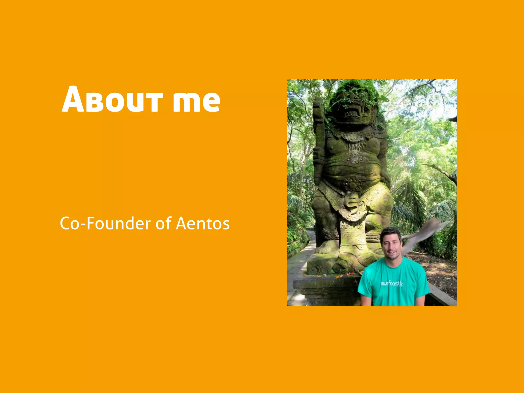 About me


Co-Founder of Aentos
 