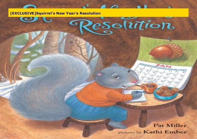 [EXCLUSIVE]Squirrel&#039;s New Year&#039;s Resolution