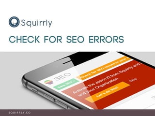 Squirrly's Check for SEO Errors Option Is a Website's Must-Have    