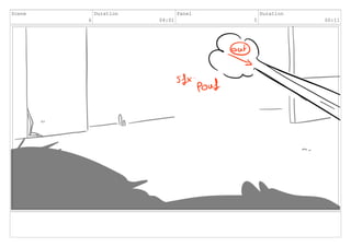 Scene
6
Duration
04:01
Panel
5
Duration
00:11
 