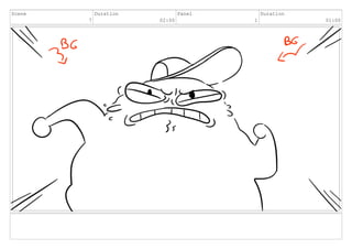 Scene
7
Duration
02:00
Panel
1
Duration
01:00
 