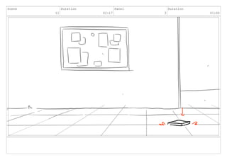 Scene
11
Duration
02:17
Panel
3
Duration
01:00
 